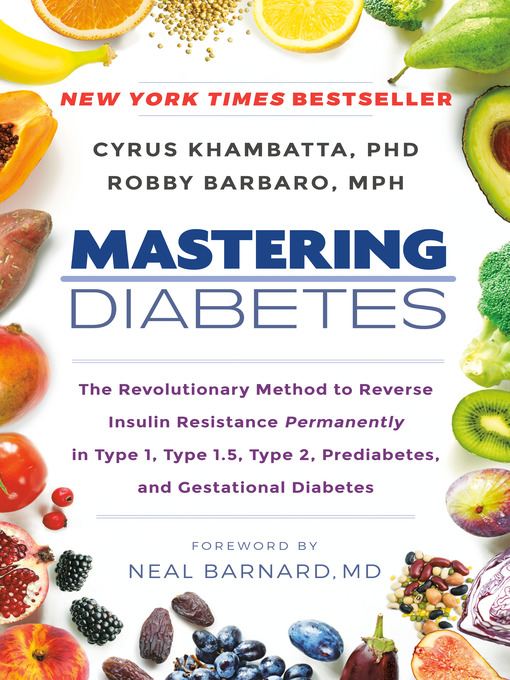 Title details for Mastering Diabetes by Cyrus Khambatta, PhD - Available
